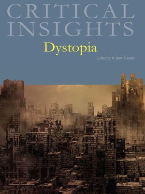 cover image of Critical Insights: Dystopia